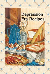 Cover Depression Era Recipes