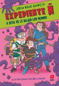 Cover Expediente Ñ 3: A Rita se le bajan los humos