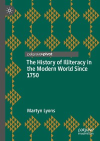 Cover The History of Illiteracy in the Modern World Since 1750