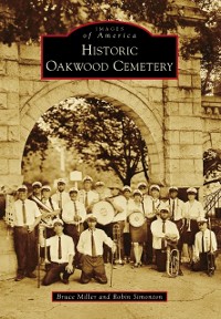 Cover Historic Oakwood Cemetery