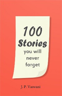 Cover 100 Stories You Will Never Forget