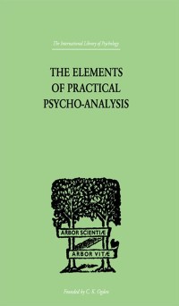 Cover Elements Of Practical Psycho-Analysis