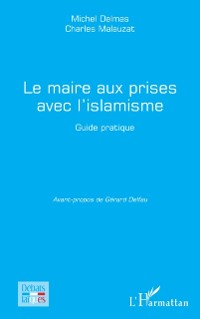 Cover Le maire aux prises avec l'islamisme