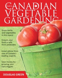 Cover Guide to Canadian Vegetable Gardening