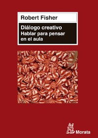 Cover Diálogo creativo. Hablar para pensar en el aula
