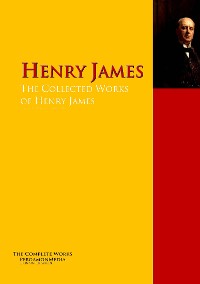 Cover The Collected Works of Henry James