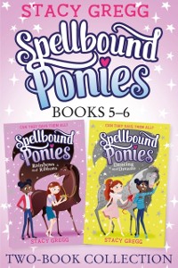 Cover Spellbound Ponies 2-book Collection Volume 3