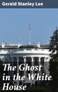 Cover The Ghost in the White House