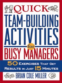 Cover Quick Team-Building Activities for Busy Managers