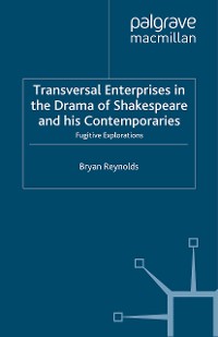 Cover Transversal Enterprises in the Drama of Shakespeare and his Contemporaries