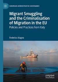 Cover Migrant Smuggling and the Criminalisation of Migration in the EU