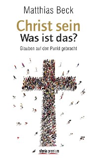 Cover Christ sein – was ist das?