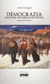 Cover Democrazia - Religione Universale del futuro