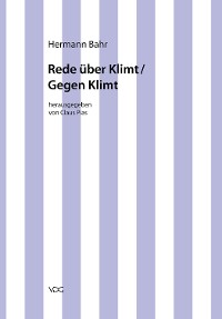 Cover Hermann Bahr / Rede über Klimt / Gegen Klimt