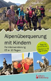 Cover Alpenüberquerung mit Kindern - Familienwanderung E5 in 10 Tagen