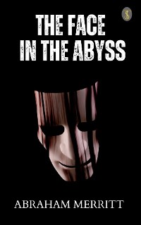 Cover The Face in the Abyss
