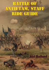 Cover Battle Of Antietam, Staff Ride Guide [Illustrated Edition]