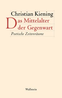 Cover Das Mittelalter der Gegenwart