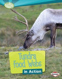 Cover Tundra Food Webs in Action