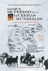 Cover LO QUE SE PERDIÓ EN LAS GUERRAS MUNDIALES