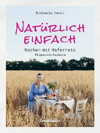 Cover Natürlich einfach – Kochen mit Haferreis