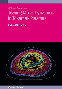 Cover Tearing Mode Dynamics in Tokamak Plasmas