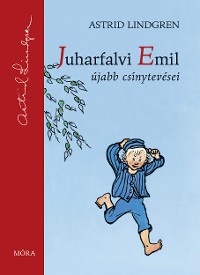 Cover Juharfalvi Emil újabb csínytevései