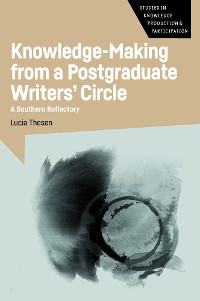 Cover Knowledge-Making from a Postgraduate Writers' Circle