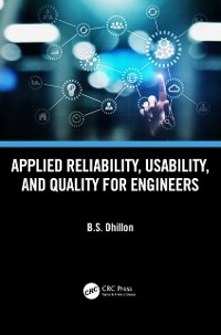 Cover Applied Reliability, Usability, and Quality for Engineers