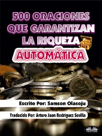 Cover 500 Oraciones Que Garantizan Una Riqueza Automática