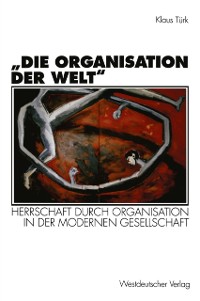 Cover „Die Organisation der Welt“