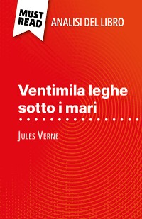 Cover Ventimila leghe sotto i mari di Jules Verne (Analisi del libro)