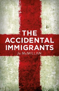 Cover The Accidental Immigrants