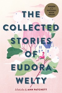 Cover Collected Stories Of Eudora Welty