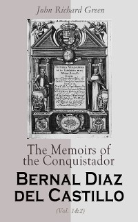 Cover The Memoirs of the Conquistador Bernal Diaz del Castillo (Vol. 1&2)