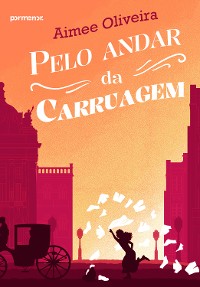 Cover Pelo andar da carruagem