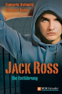 Cover Jack Ross - Die Entführung