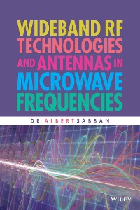 Cover Wideband RF Technologies and Antennas in Microwave Frequencies