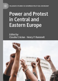 Cover Power and Protest in Central and Eastern Europe