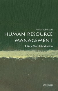 Cover Human Resource Management: A Very Short Introduction