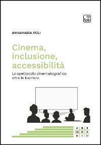 Cover Cinema, inclusione, accessibilità