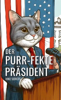 Cover Der Purr-fekte Präsident