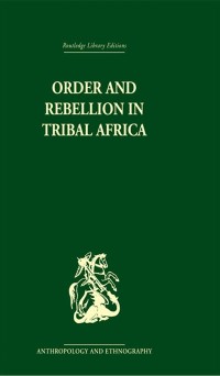 Cover Order and Rebellion in Tribal Africa