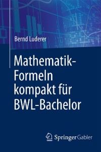 Cover Mathematik-Formeln kompakt für BWL-Bachelor