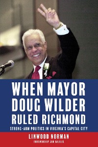 Cover When Mayor Doug Wilder Ruled Richmond