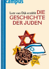 Cover Lutz van Dijk erzählt die Geschichte der Juden