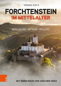 Cover Forchtenstein im Mittelalter