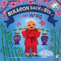 Cover Straeon Bach y Byd... a'r Hen Wraig / Old Woman