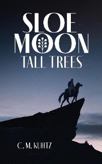 Cover Sloe Moon - Tall Trees