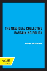 Cover The New Deal Collective Bargaining Policy
